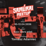 Weekend dla weteranów Samurai MeetUp 2026
